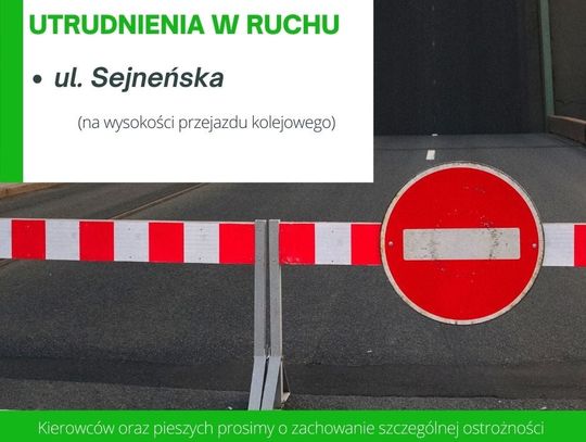 Do 27 maja całkowite zamknięty przejazd kolejowy na ul. Sejneńskiej
