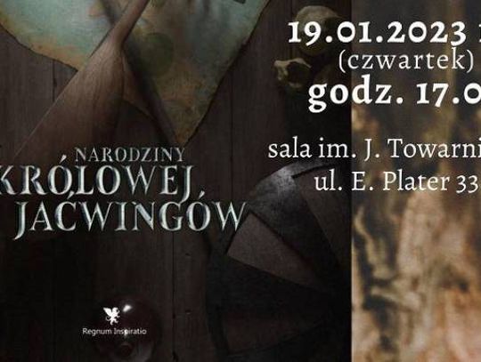 Narodziny Królowej Jaćwingów – promocja książki