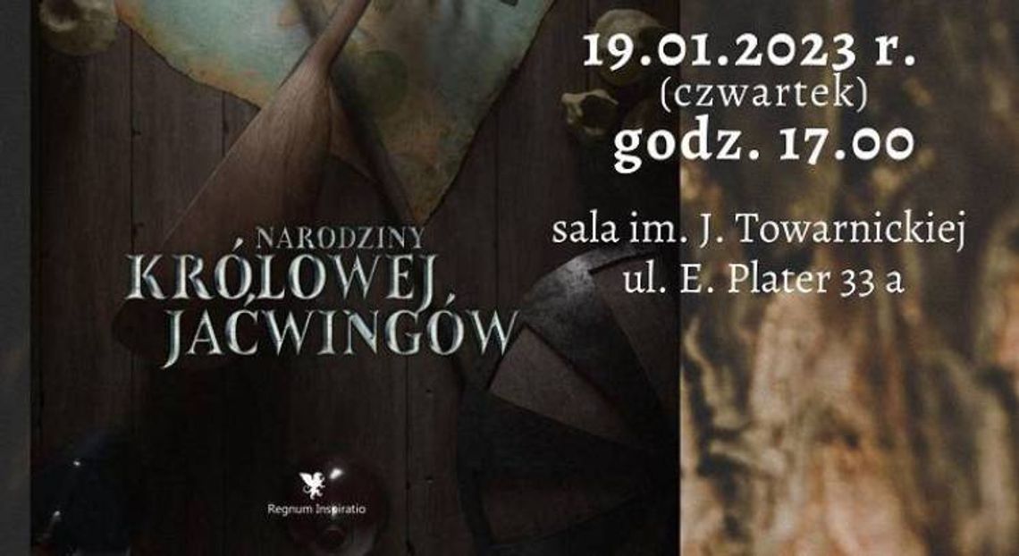 Narodziny Królowej Jaćwingów – promocja książki