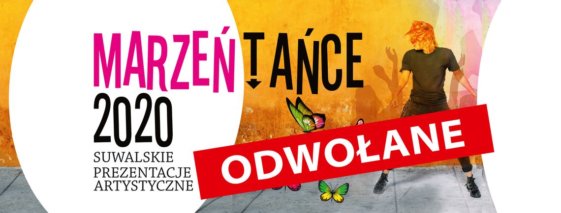 Suwalski Ośrodek Kultury odwołał Marzeńtańce 2020